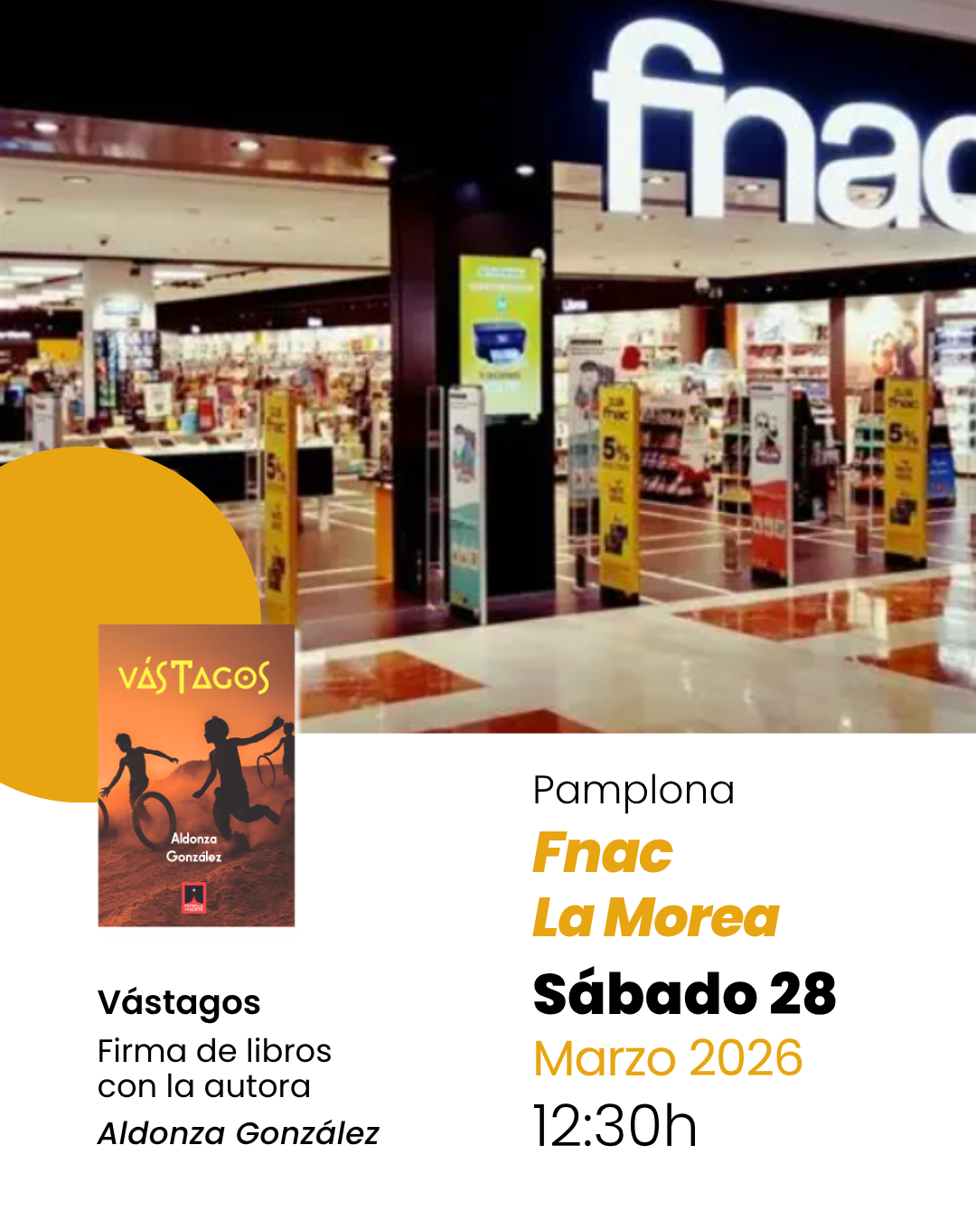 Firma de libros Vástagos — Fnac La Morea Pamplona